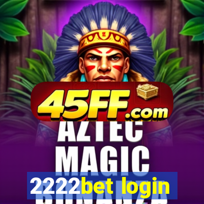 2222bet login